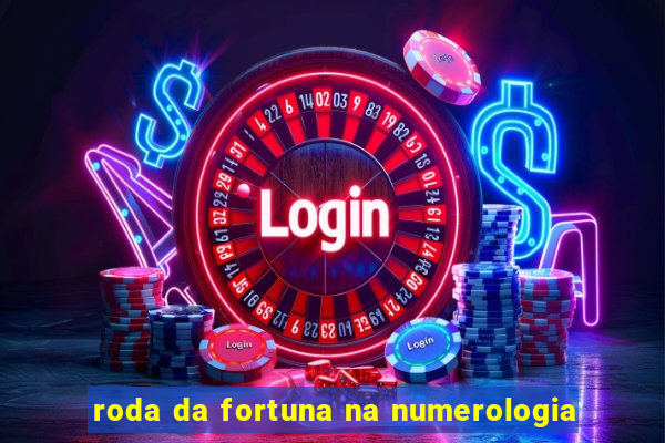 roda da fortuna na numerologia